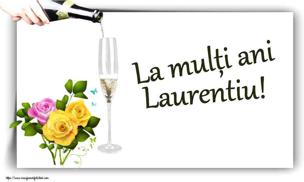 Felicitari de zi de nastere - Flori | La mulți ani Laurentiu!