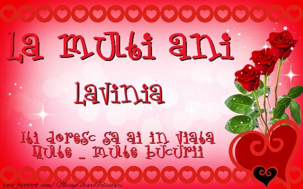 Felicitari de zi de nastere - ❤️❤️❤️ Inimioare & Trandafiri | La multi ani Lavinia