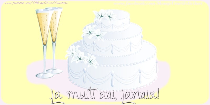 Felicitari de zi de nastere - Tort | La multi ani, Lavinia!