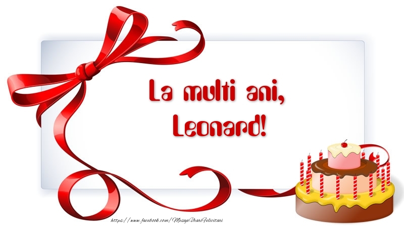 Felicitari de zi de nastere - La multi ani, Leonard!