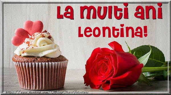 Felicitari de zi de nastere - Trandafiri | La multi ani Leontina