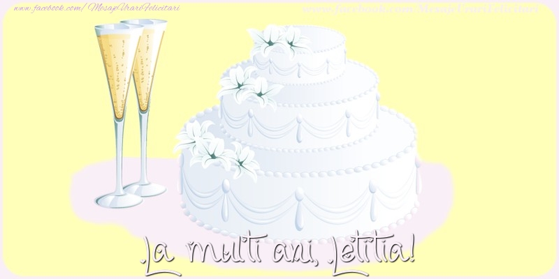 Felicitari de zi de nastere - Tort | La multi ani, Letitia!