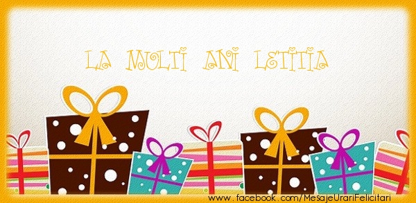 Felicitari de zi de nastere - La multi ani Letitia
