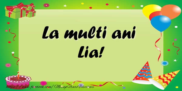 Felicitari de zi de nastere - La multi ani Lia!