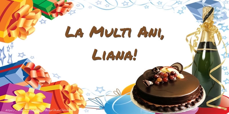 Felicitari de zi de nastere - Tort & Sampanie | La multi ani, Liana!