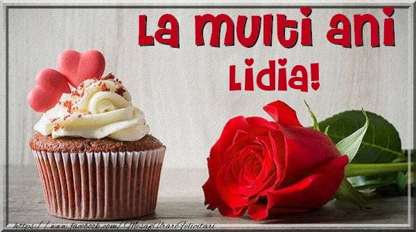 Felicitari de zi de nastere - Trandafiri | La multi ani Lidia