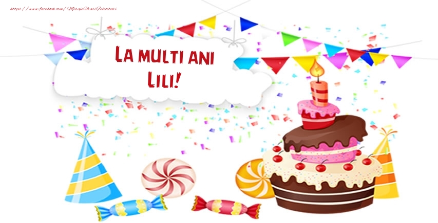 Felicitari de zi de nastere - La multi ani Lili!