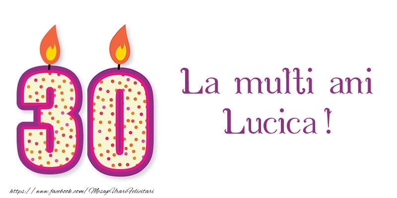 Felicitari de zi de nastere - Lumanari | La multi ani Lucica! 30 de ani