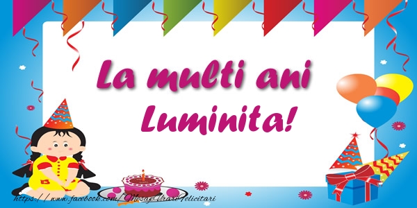 Felicitari de zi de nastere - La multi ani Luminita!