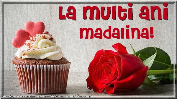  Felicitari de zi de nastere - Trandafiri | La multi ani Madalina