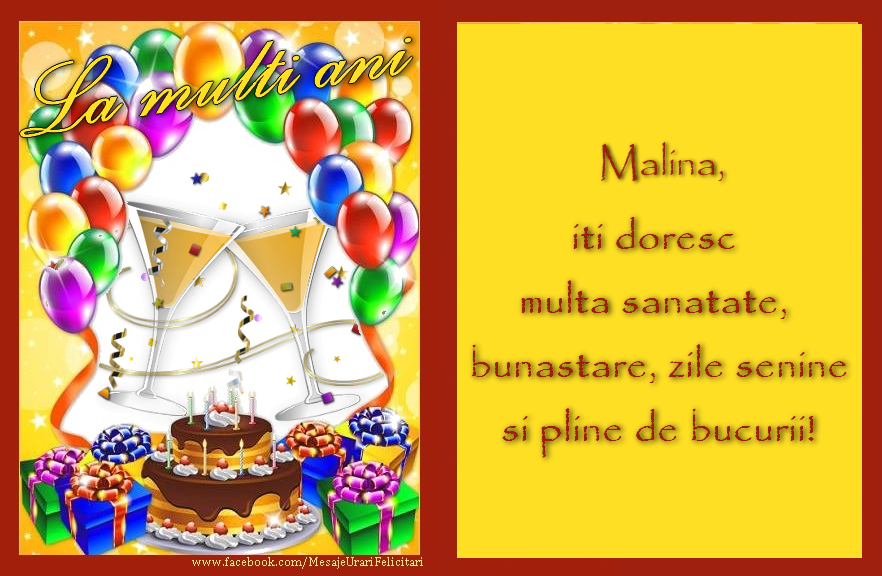 Felicitari de zi de nastere - Baloane & Cadou & Tort & 1 Poza & Ramă Foto | La multi ani, Malina,  iti doresc multa sanatate,  bunastare, zile senine  si pline de bucurii!