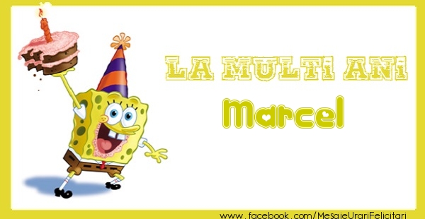Felicitari de zi de nastere - Animație & Tort | La multi ani Marcel