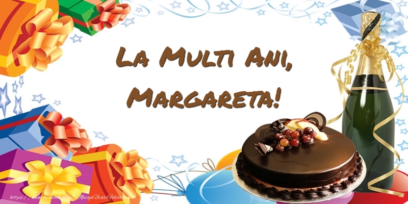 Felicitari de zi de nastere - Tort & Sampanie | La multi ani, Margareta!