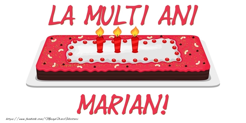  Felicitari de zi de nastere -  Tort La multi ani Marian!