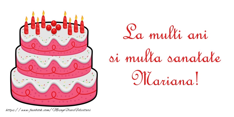 Felicitari de zi de nastere - Tort | La multi ani si multa sanatate Mariana!