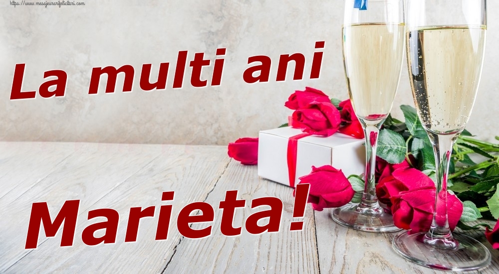 Felicitari de zi de nastere - Sampanie & Trandafiri | La multi ani Marieta!