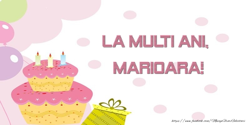 Felicitari de zi de nastere - La multi ani, Marioara!