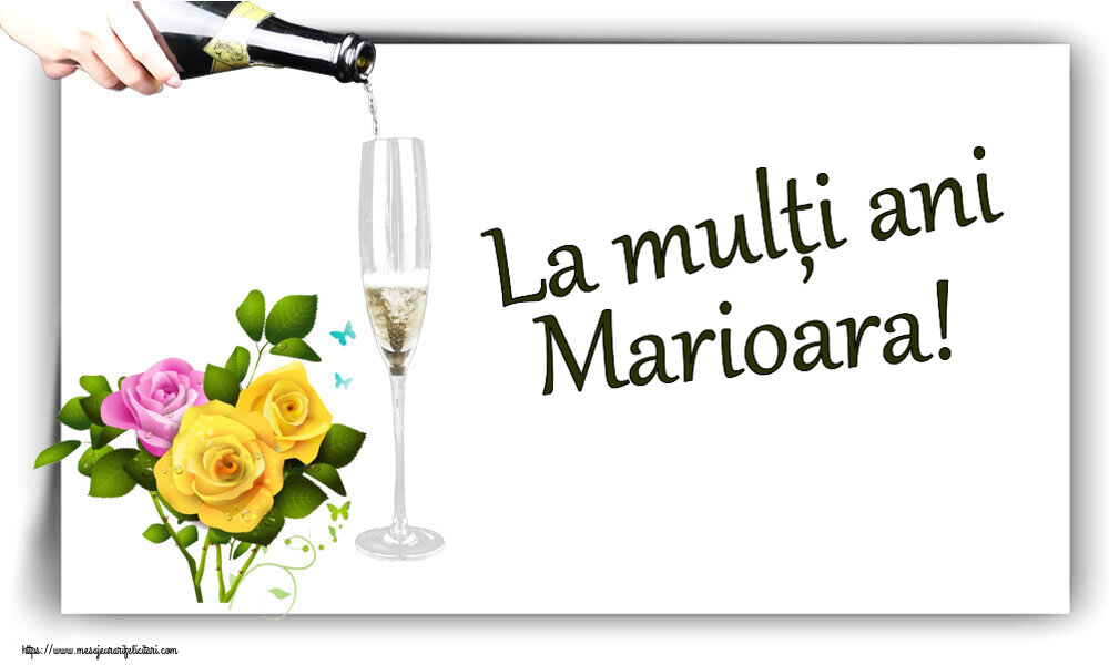 Felicitari de zi de nastere - La mulți ani Marioara!