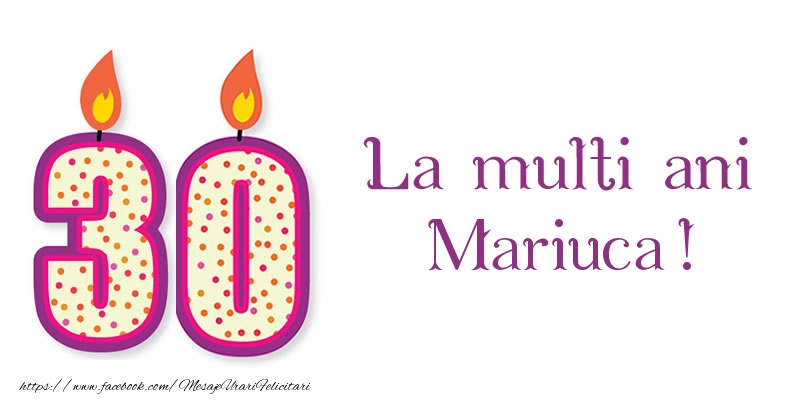 Felicitari de zi de nastere - Lumanari | La multi ani Mariuca! 30 de ani