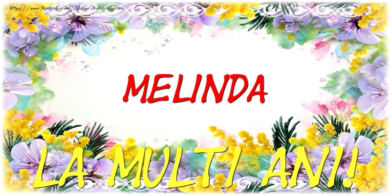 Felicitari de zi de nastere - Melinda La multi ani!