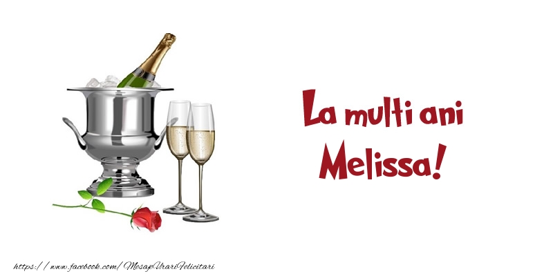 Felicitari de zi de nastere - Sampanie | La multi ani Melissa!