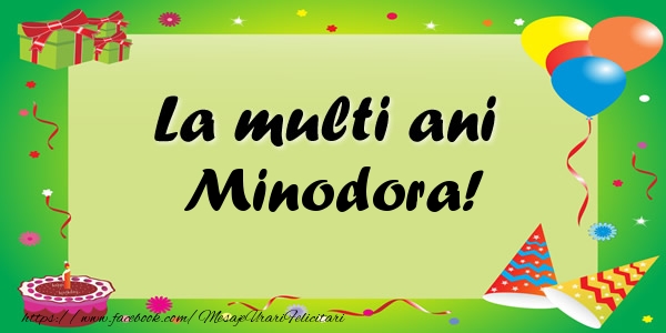Felicitari de zi de nastere - Baloane & Confetti | La multi ani Minodora!