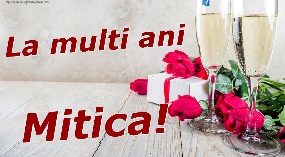Felicitari de zi de nastere - Sampanie & Trandafiri | La multi ani Mitica!