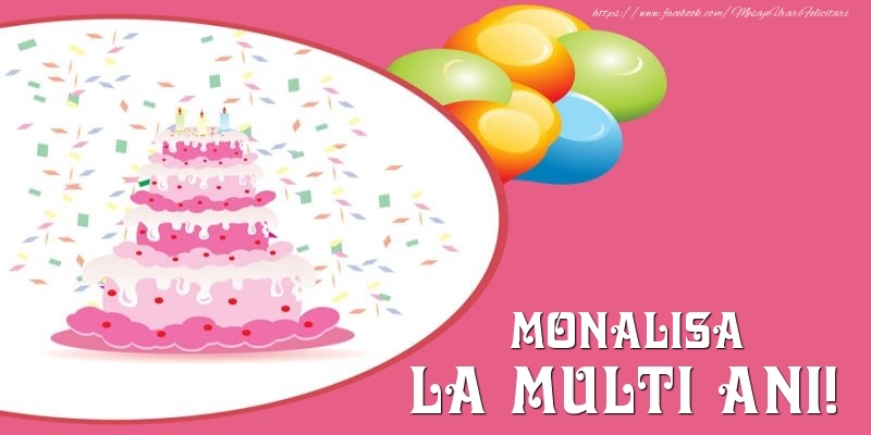 Felicitari de zi de nastere -  Tort pentru Monalisa La multi ani!