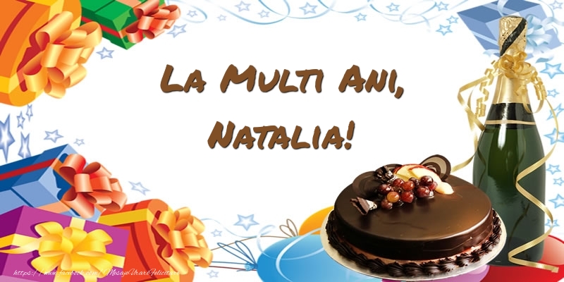 Felicitari de zi de nastere - Tort & Sampanie | La multi ani, Natalia!