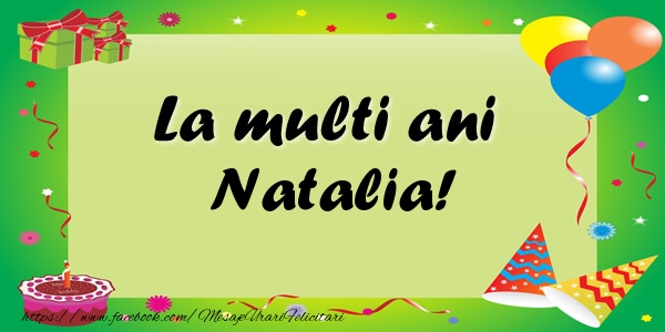 Felicitari de zi de nastere - Baloane & Confetti | La multi ani Natalia!
