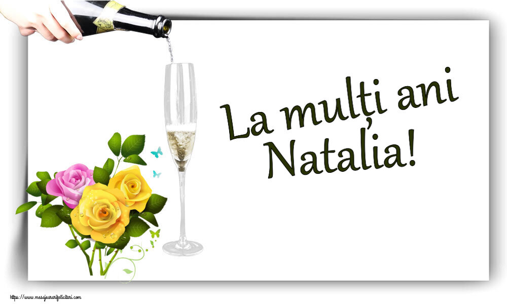 Felicitari de zi de nastere - La mulți ani Natalia!