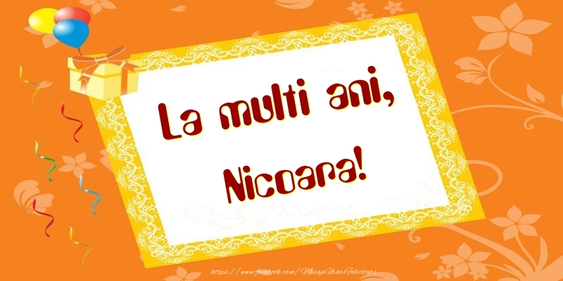 Felicitari de zi de nastere - Baloane & Cadou | La multi ani, Nicoara!