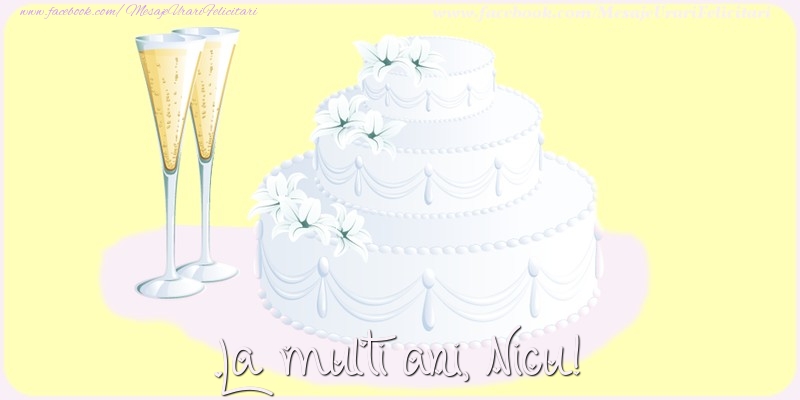 Felicitari de zi de nastere - La multi ani, Nicu!
