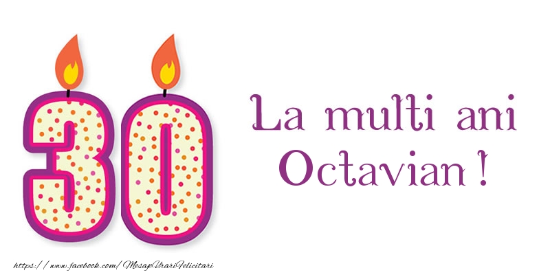 Felicitari de zi de nastere - Lumanari | La multi ani Octavian! 30 de ani