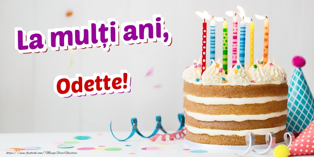 Felicitari de zi de nastere - La mulți ani, Odette