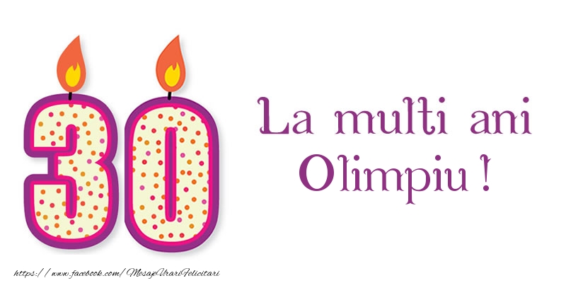 Felicitari de zi de nastere - Lumanari | La multi ani Olimpiu! 30 de ani