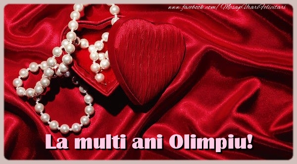 Felicitari de zi de nastere - La multi ani Olimpiu