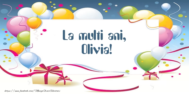 Felicitari de zi de nastere - Baloane | La multi ani, Olivia!