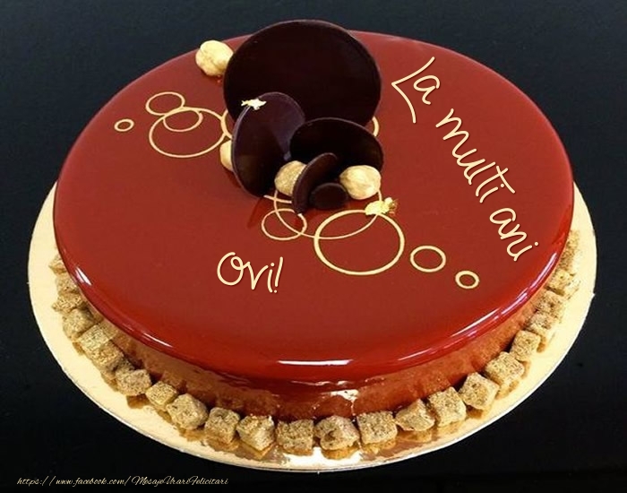 Felicitari de zi de nastere -  Tort - La multi ani Ovi!
