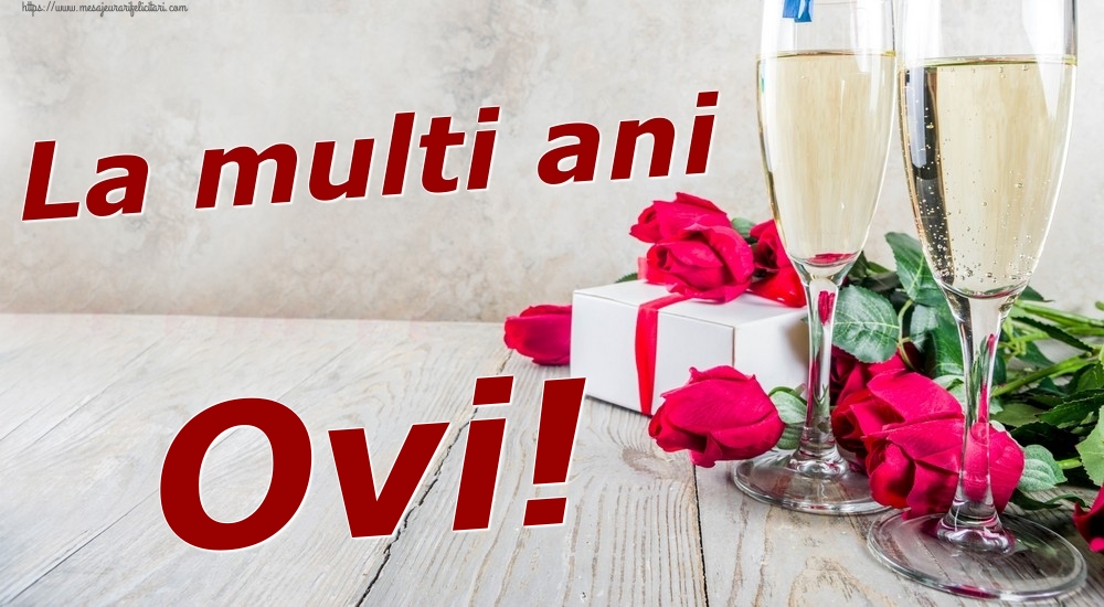 Felicitari de zi de nastere - Sampanie & Trandafiri | La multi ani Ovi!