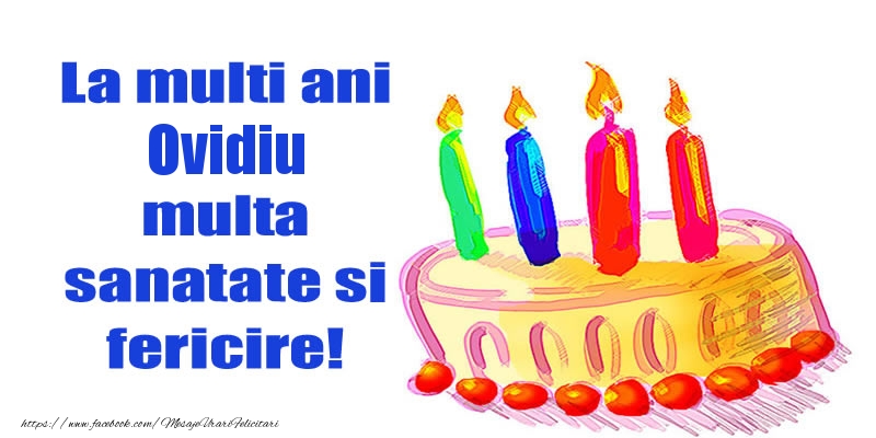 Felicitari de zi de nastere - Tort | La mult ani Ovidiu multa sanatate si fericire!