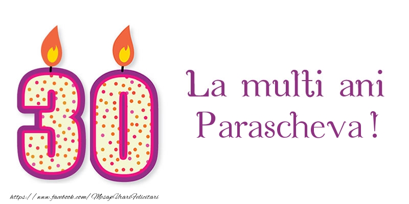 Felicitari de zi de nastere - Lumanari | La multi ani Parascheva! 30 de ani