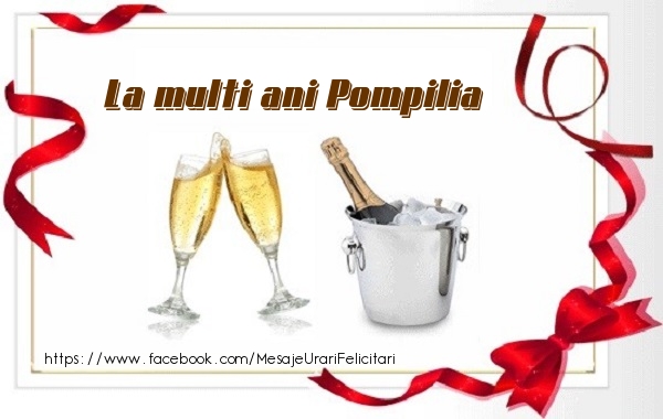 Felicitari de zi de nastere - Sampanie | La multi ani Pompilia