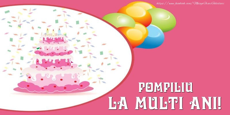Felicitari de zi de nastere -  Tort pentru Pompiliu La multi ani!