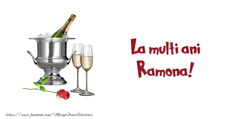 Felicitari de zi de nastere - Sampanie | La multi ani Ramona!