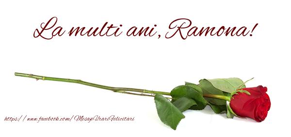 Felicitari de zi de nastere - Flori & Trandafiri | La multi ani, Ramona!