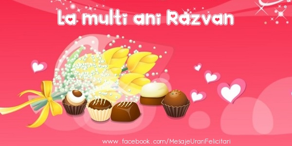 Felicitari de zi de nastere - ❤️❤️❤️ Flori & Inimioare | La multi ani Razvan