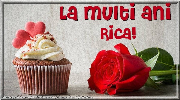 Felicitari de zi de nastere - La multi ani Rica