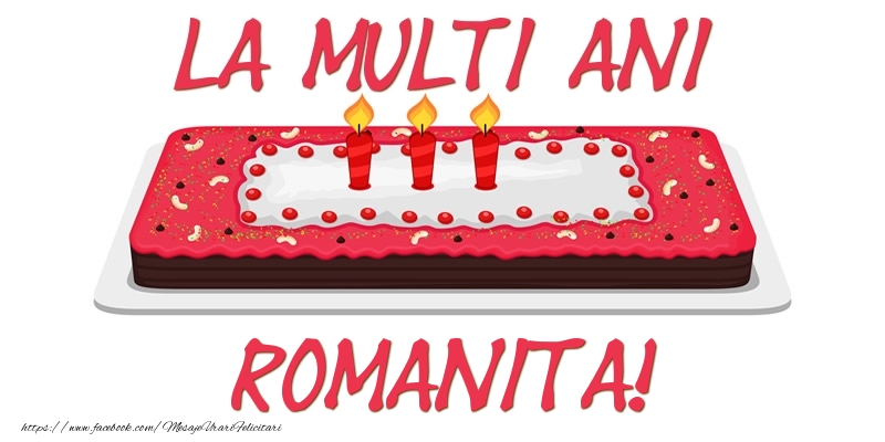 Felicitari de zi de nastere -  Tort La multi ani Romanita!