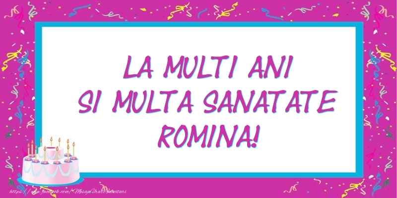 Felicitari de zi de nastere - Tort | La multi ani si multa sanatate Romina!